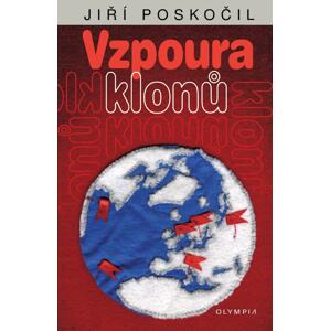 Vzpoura klonů -  Jiří Poskočil