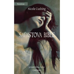 Sadistova bible -  Milan Žáček