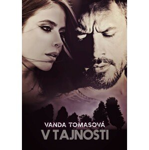 V tajnosti -  Vanda Tomasová
