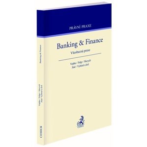 Banking & Finance. Všeobecná praxe -  Martin Vojtko