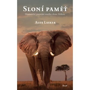 Sloní paměť -  Alex Lasker