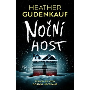 Noční host -  Heather Gudenkauf