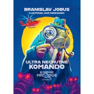 Ultra nechutné komando -  Branislav Jobus