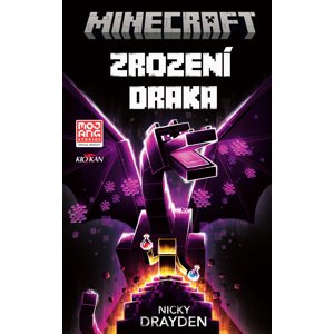Minecraft - Zrození draka -  Nicky Drayden