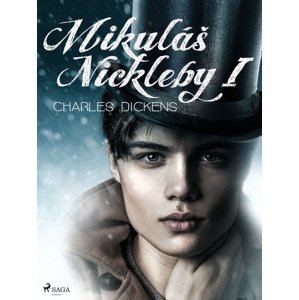 Mikuláš Nickleby I -  Charles Dickens