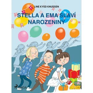 Stella a Ema slaví narozeniny -  Line Kyed Knudsen