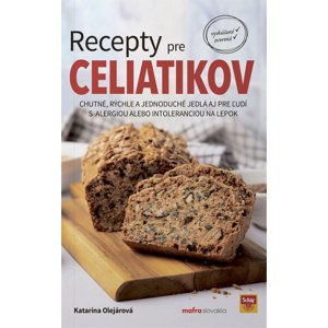 Recepty pre celiatikov -  Katarína Olejárová