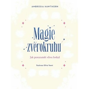 Magie zvěrokruhu -  Ambrosia Hawthorn