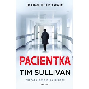 Pacientka -  Tim Sullivan