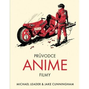Průvodce anime filmy -  Michael Leader