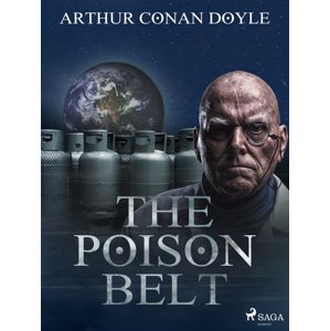 The Poison Belt -  Arthur Conan Doyle
