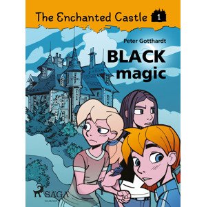 The Enchanted Castle 1 - Black Magic -  Peter Gotthardt