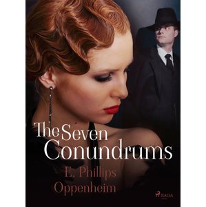 The Seven Conundrums -  Edward Phillips Oppenheim