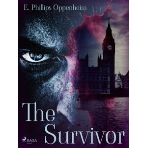 The Survivor -  Edward Phillips Oppenheim