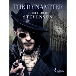 The Dynamiter -  Robert Louis Stevenson