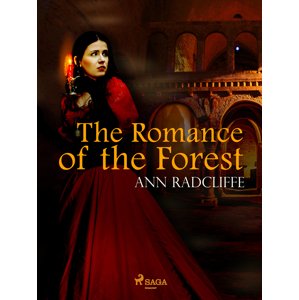 The Romance of the Forest -  Ann Radcliffe