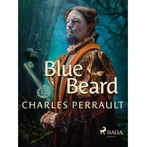 Blue Beard -  Charles Perrault
