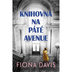 Knihovna na Páté avenue -  Fiona Davis