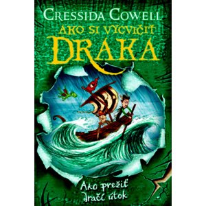 Ako prežiť dračí útok -  Cressida Cowell