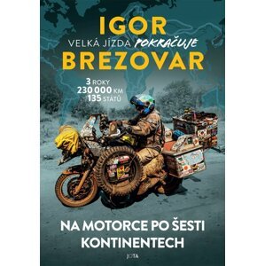 Igor Brezovar Velká jízda pokračuje -  Igor Brezovar