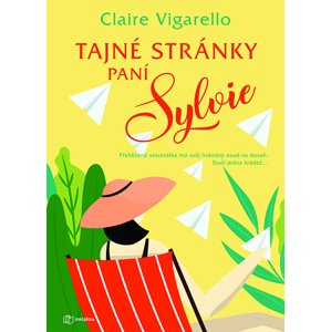 Tajné stránky paní Sylvie -  Claire Vigarello