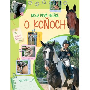 Moja prvá knižka o koňoch -  Mgr. Claudia Banck
