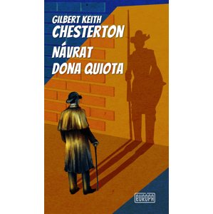 Návrat dona Quiota -  Gilbert Keith Chesterton