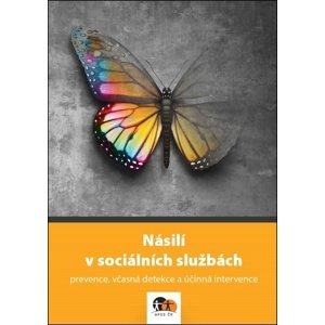 Násilí v sociálních službách -  Kolektiv autorů