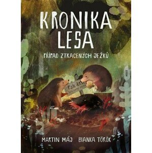 Kronika lesa -  Martin Máj