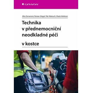 Technika v přednemocniční neodkladné péči v kostce -  Petr Matouch
