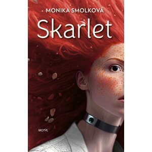 Skarlet -  Monika Smolková
