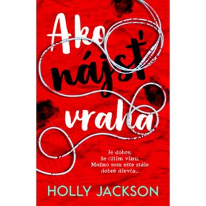 Ako nájsť vraha -  Holly Jackson