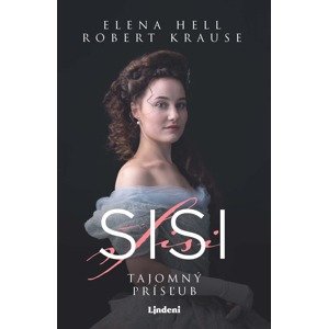 Sisi 1 – Tajomný prísľub -  Elena Hell