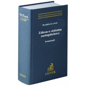 Zákon o státním zastupitelství Komentář -  Lenka Bradáčová