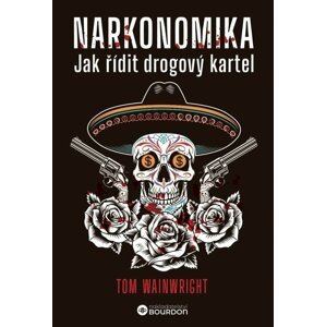Narkonomika -  Tom Wainwright