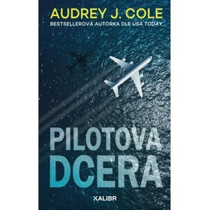 Pilotova dcera -  Audrey J. Cole