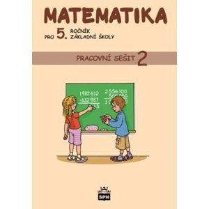 Matematika pro 5. ročník základní školy Pracovní sešit 2 -  Ivana Vacková