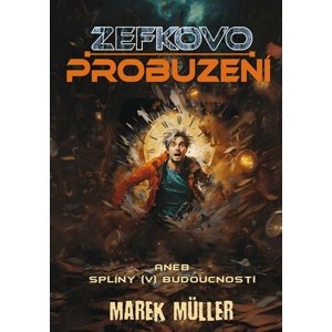 Zefkovo probuzení -  Marek Müller