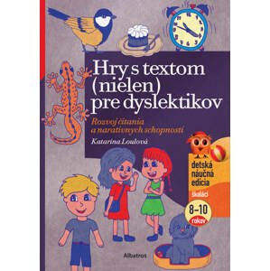 Hry s textom (nielen) pre dyslektikov -  Barbora Hajduová