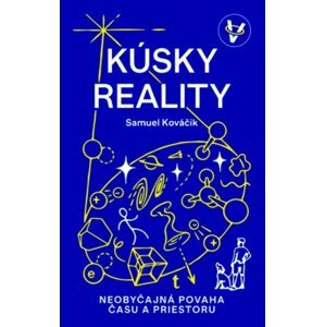 Kúsky reality -  Samuel Kováčik