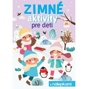 Zimné aktivity pre deti -  Autor Neuveden