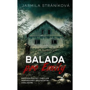 Balada pro Emily -  Jarmila Stráníková