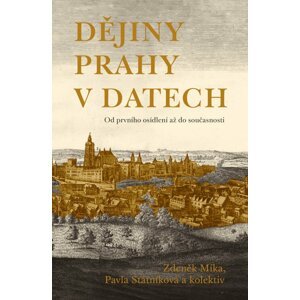 Dějiny Prahy v datech -  Mgr. Pavla Státníková