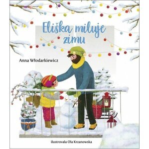 Eliška miluje zimu -  Boris Mosković