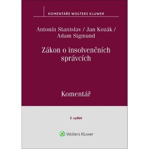 Zákon o insolvenčních správcích Komentář -  Antonín Stanislav
