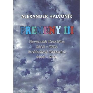 Premeny III -  Alexander Halvoník