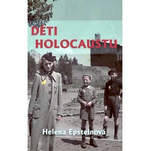 Děti holocaustu -  Helena Epsteinová