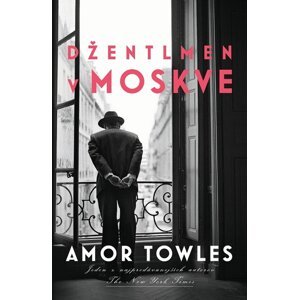 Džentlmen v Moskve -  Amor Towles