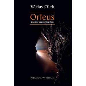Orfeus -  Václav Cílek
