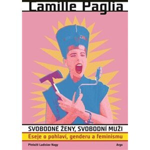 Svobodné ženy, svobodní muži -  Camille Paglia
